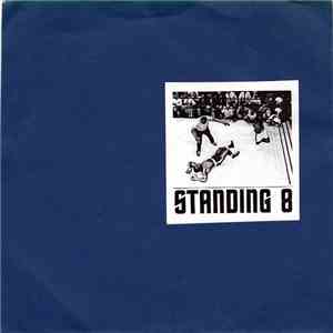 Standing 8 - Standing 8 download free