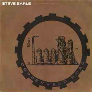 Steve Earle - Copperhead Road download free