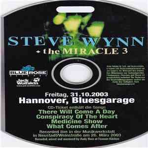 Steve Wynn + The Miracle 3 - Freitag, 31.10.2003 Hannover, Bluesgarage (CD-Ticket) download free