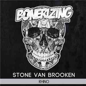 Stone Van Brooken - Rhino download free