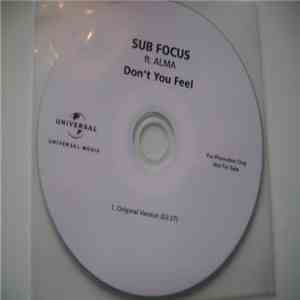 Sub Focus Ft. Alma  - Don't You Feel It download free