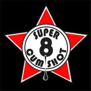Super 8 Cum Shot - Volume I download free