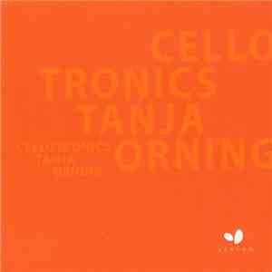 Tanja Orning - Cellotronics download free
