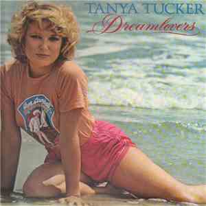 Tanya Tucker - Dreamlovers download free