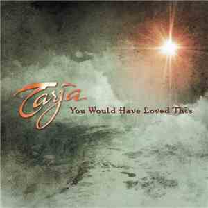 Tarja - You Would Have Loved This download free