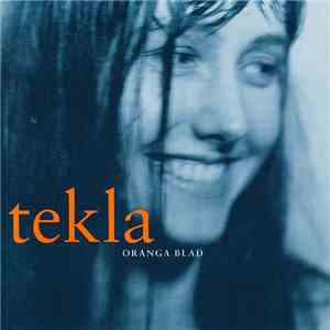 Tekla - Oranga Blad download free