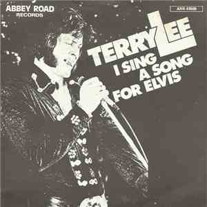 Terry Lee  - I Sing A Song For Elvis download mp3 flac
