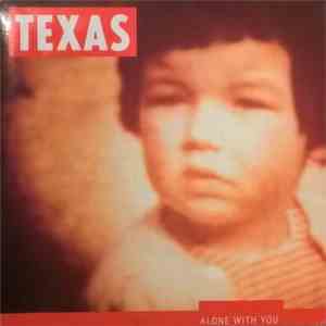Texas - Alone With You download free