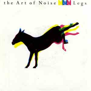 The Art Of Noise - Legs download free
