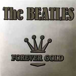 The Beatles - Forever Gold download free
