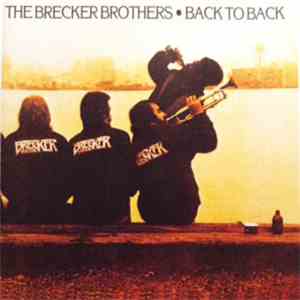 The Brecker Brothers - Back To Back download mp3 flac