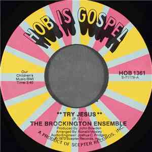 The Brockington Ensemble - Try Jesus download free