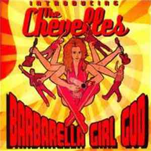 The Chevelles - Introducing The Chevelles - Barbarella Girl God download free