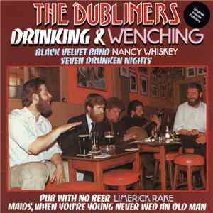 The Dubliners - Drinking & Wenching download free
