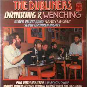 The Dubliners - Drinking And Wenching download free