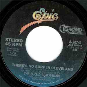 The Euclid Beach Band - There's No Surf In Cleveland / There's A Moon Out Tonight download free