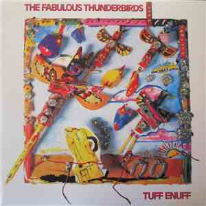 The Fabulous Thunderbirds - Tuff Enuff download free