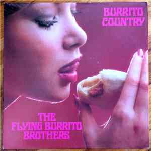 The Flying Burrito Bros - Burrito Country download free
