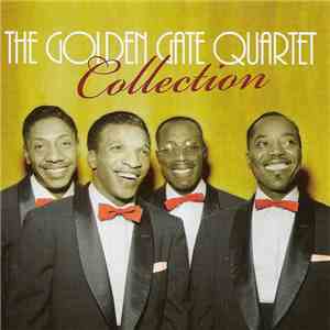 The Golden Gate Quartet - Collection download free