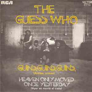 The Guess Who - Guns, Guns, Guns (Armas Armas) download free