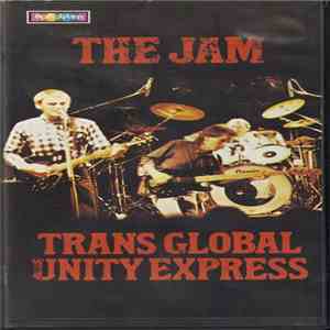 The Jam - Trans Global Unity Express download free