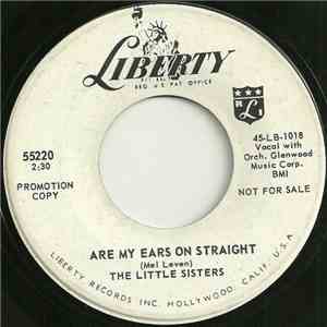 The Little Sisters  - Are My Ears On Straight download free