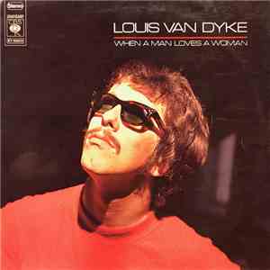 The Louis Van Dyke Trio - When A Man Loves A Woman download free