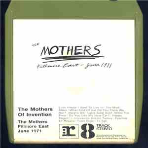 The Mothers Of Invention - The Mothers Fillmore East June 1971 download free
