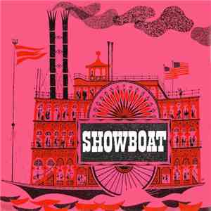 The New World Show Orchestra With The Linden Singers Starring Martin Lawrence , Isabelle Lucas, Stella Moray, Donald Scott, Janet Waters, Ian Humphris Conducted By Johnny Douglas - Showboat download free