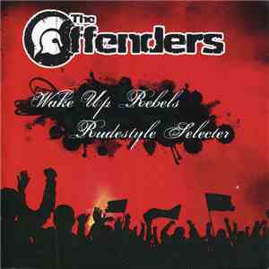 The Offenders - Wake Up Rebels download free