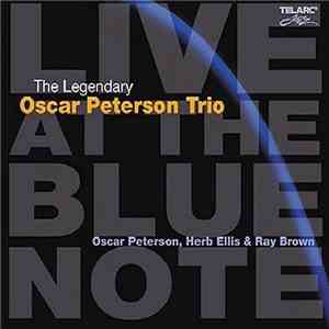 The Oscar Peterson Trio - Live At The Blue Note (The Complete Recordings - March 16-18, 1990) download free
