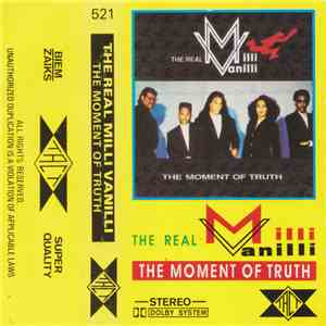 The Real Milli Vanilli - The Moment Of Truth download free