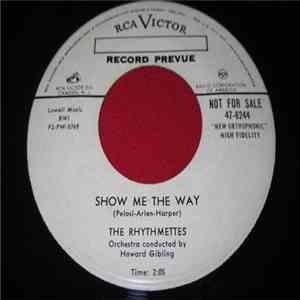 The Rhythmettes - Show Me The Way / The Bridge Of Love download free