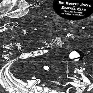 The Rocket Jocks vs Skaface Claw - The Last Alliance Of Rockets And Cats download free