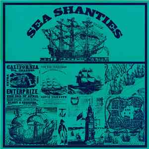 The Roger Wagner Chorale - Sea Shanties download free