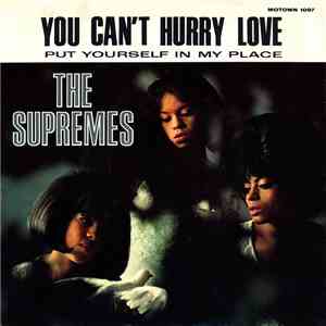 The Supremes - You Can't Hurry Love / Put Yourself In My Place download free