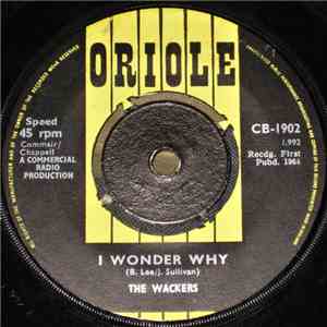 The Wackers  - I Wonder Why / Why Can't It Happen To Me download free