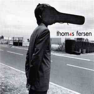 Thomas Fersen - Thom4s Fersen download free