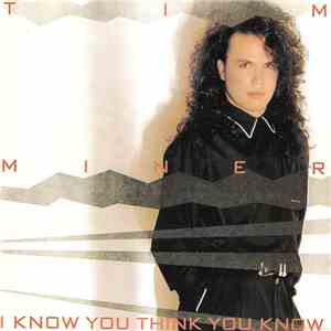 Tim Miner - I Know You Think You Know download free