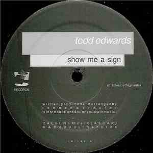 Todd Edwards - Show Me A Sign download free