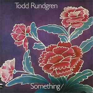 Todd Rundgren - Something / Anything? download free