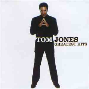 Tom Jones - Greatest Hits download free