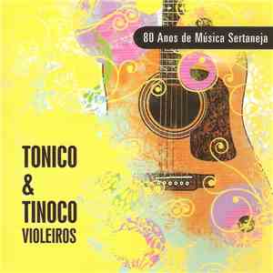 Tonico & Tinoco - Violeiros download free