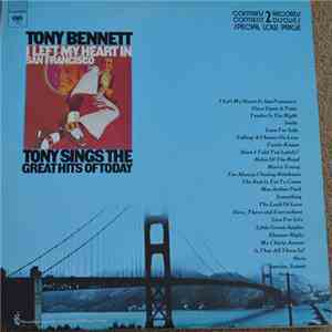 Tony Bennett - Tony Sings The Great Hits Of Today / I Left My Heart In San Francisco download free