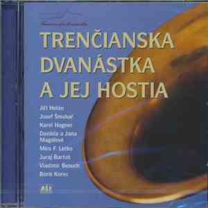 Trenčianska Dvanástka - Trenčianska Dvanástka A Jej Hostia download free