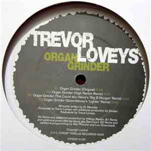 Trevor Loveys - Organ Grinder