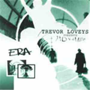 Trevor Loveys Presents 2nd Nature - Era download free