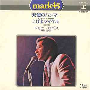 Trini Lopez - If I Had A Hammer / Michael download free