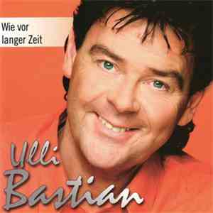 Ulli Bastian - Wie Vor Langer Zeit download free