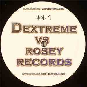 Unknown Artist - Dextreme Vs. Rosey Records Vol 1 download free